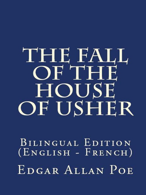 Title details for The Fall of the House of Usher by Edgar Allan Poe - Available